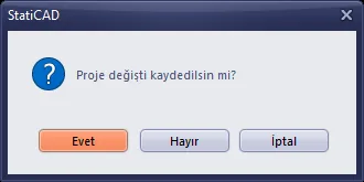 Kaydetme sorusu